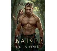 Le Baiser de la Forêt