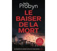 Le Baiser de la Mort: Un Thriller Policier Britannique (Les enquêtes du Sergent Détective Tomek Bowen)