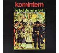 Le bal du rat mort - Komintern [VINYL]