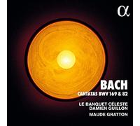 Le Banquet Celeste; Damien Guillon; Maude Gratton - J.S. Bach: Cantatas Bwv 169 & 82