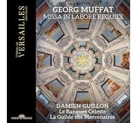 Le Banquet Céleste - Muffat: Missa In Labore Requies