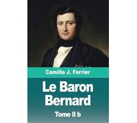 Le Baron Bernard: Tome II b: Myrdita