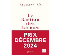 Le bastion des larmes: roman