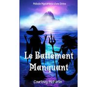 Le Battement Manquant: Mélodie Mystérieuse d'une Sirène #3