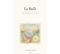 Le BaZi La Boussole de la Vie