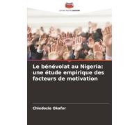 Le bénévolat au Nigeria: une étude empirique des facteurs de motivation