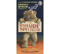 Le bestiaire spectaculaire du professeur Revillod: La faune debout !