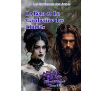 Le Bêta et La Gardienne des Limbes (Les Gardiennes des Limbes)