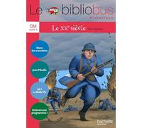 Le bibliobus: Bibliobus CM/Le XXe siecle