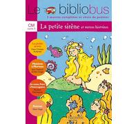 Le bibliobus: Cycle 3 CM La petite sirene (Livre de l'eleve): 5
