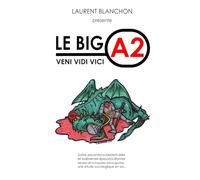 Le BIG A 2 - VENI VIDI VICI