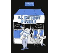Le Bistrot d'Émile: Les dessous de Saint-Saturnin