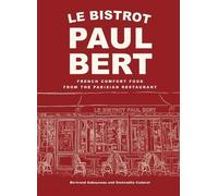 Le Bistrot Paul Bert by Bertrand Auboyneau - 9781419784002
