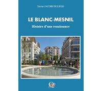 Le Blanc-Mesnil : histoire d'une renaissance
