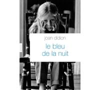 Le bleu de la nuit: traduit de l'anglais (Etats-Unis) par Pierre Demarty