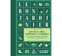 The Good Gardener – Essentials: Traditional and Ecological Growing Tips