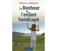 Le bonheur de l'enfant handicapé