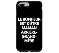 Le bonheur est d'être maman, grand-mère et arrière-grand-mè Case for iPhone 7 Plus/8 Plus