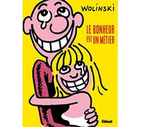 Le bonheur est un métier