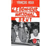 Le bonheur national brut (Littérature)