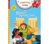 Le Bossu de Notre-Dame Cp Niveau 1 (J'Apprends à Lire Avec Les Grands Classiques Disney): Début de CP, niveau 1
