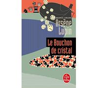 Le bouchon de cristal (Ldp Policiers): Arsène Lupin