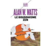 Le bouddhisme zen - fermeture et bascule vers 9782228922982 (Petite Bibliothèque Payot)
