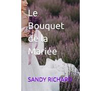 Le bouquet de la mariée