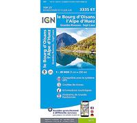 Le Bourg d'Oisans / L'Alpe d'Huez / Grandes Rousses (3335ET): 1:25000 (TOP 25)