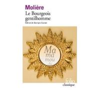 Le Bourgeois gentilhomme – Folio classique (Prescriptions) – Gallimard