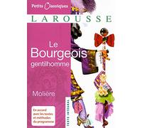 Le bourgeois gentilhomme (Petites Classiques)