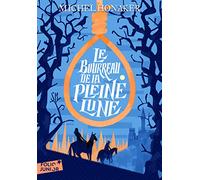 Le Bourreau de la Pleine Lune (Folio Junior)