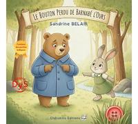 Le Bouton Perdu de Barnabé l'Ours: Contient des activités