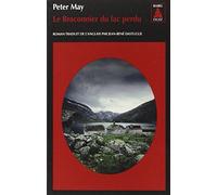Le braconnier du lac perdu (Trilogie ecossaise 3) (Babel noir)