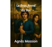 Le Bras Armé du Roi