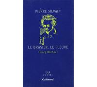 Le Brasier, le fleuve: Georg Büchner