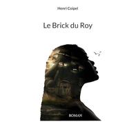Le Brick du Roy