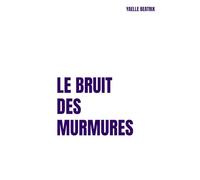 Le bruit des murmures