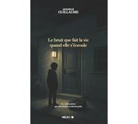 Le bruit que fait la vie quand elle s'escroule: Il y a des cicatrices qui n'ont jamais eu le droit de guérir.