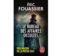 Le Bureau des affaires occultes (Le Bureau des affaires occultes, Tome 1)