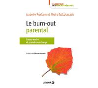 Le burn-out parental (Carrefour des psychothérapies)