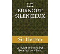 LE BURNOUT SILENCIEUX