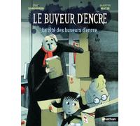 Le Buveur d'encre : La cité des buveurs d'encre