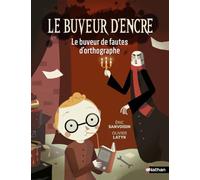 Le Buveur d'encre - Le buveur de fautes d'orthographe