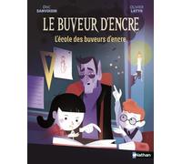 Le Buveur d'encre : L'école des buveurs d'encre