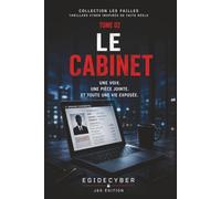 LE CABINET: Les secrets ne restent jamais enfermés (Collections les failles)