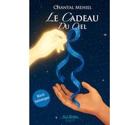 Le cadeau du ciel