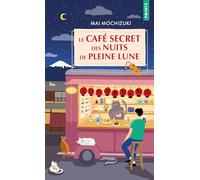 Le Café secret des nuits de pleine lune