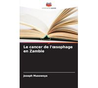 Le cancer de l'œsophage en Zambie