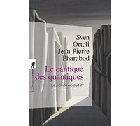 Le cantique des quantiques (Poche / Essais)